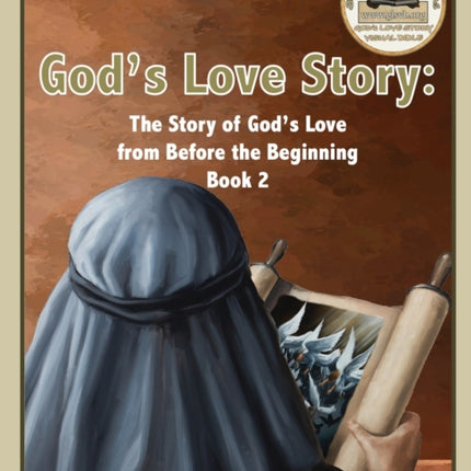 God's Love Story Book 2: God's Story of Love from