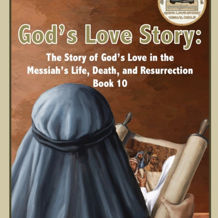 God's Love Story Book 10: The Story of God's Love