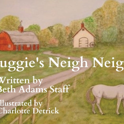 Auggie's Neigh Neigh