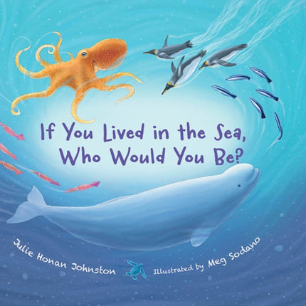 If You Lived in the Sea Who Would You Be