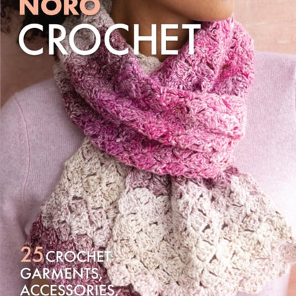 Crochet: 25 Crochet Garments, Accessories, & More