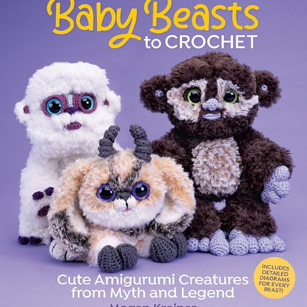 Baby Beasts to Crochet