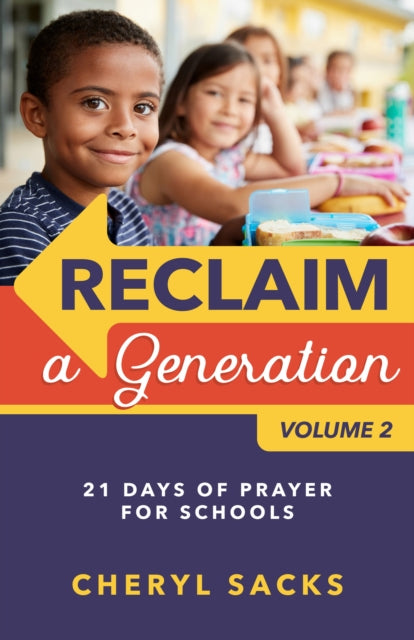 Reclaim a Generation Volume 2: 21 Days of Prayer