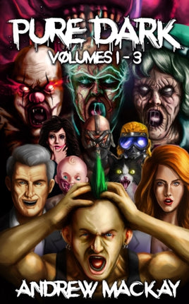 Pure Dark Volumes 1 - 3: The Ultimate Horror
