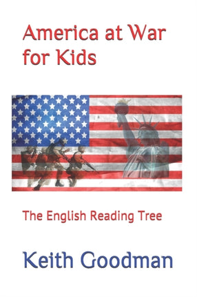 America at War for Kids: The English Reading Tree