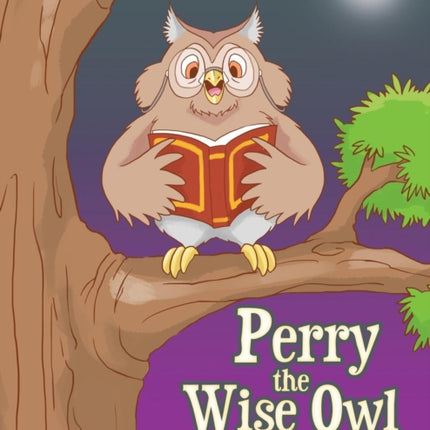 Perry the Wise Owl: Lying and Stealing