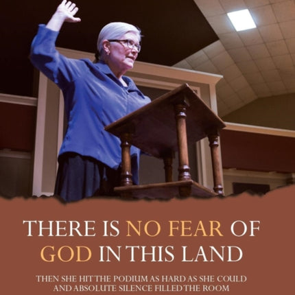There Is No Fear of God in This Land