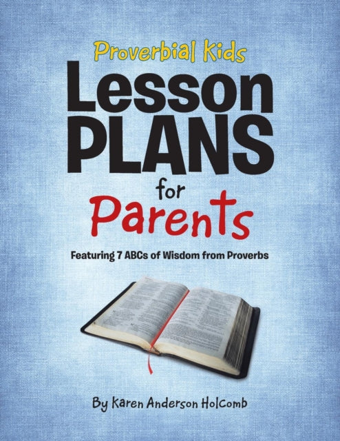 Proverbial Kids Lesson Plans for Parents: