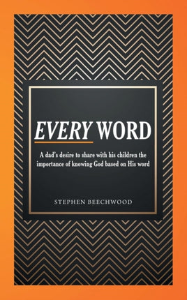 Every Word: A Dad's Desire to Share with His