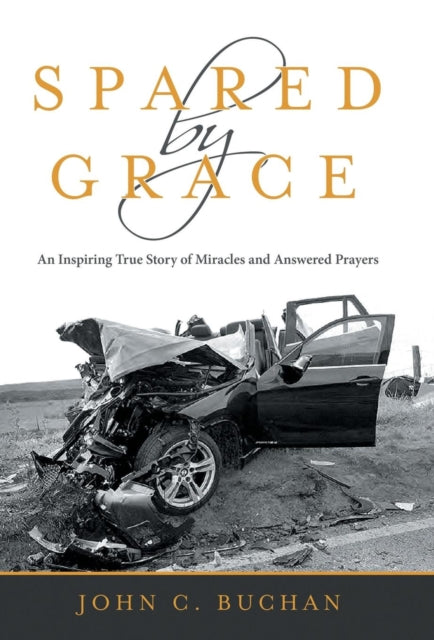 Spared by Grace: An Inspiring True Story of