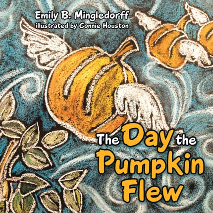 The Day the Pumpkin Flew