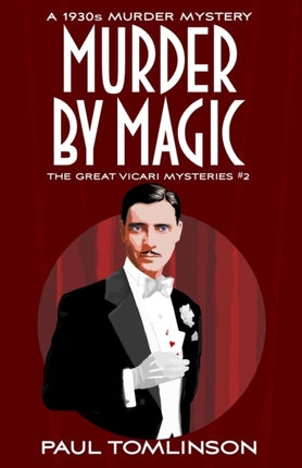 Murder by Magic: A 1930s Murder Mystery