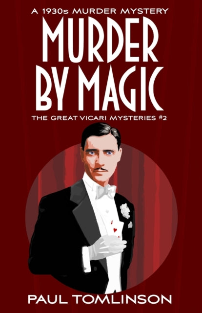 Murder by Magic: A 1930s Murder Mystery