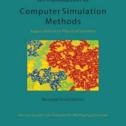 An Introduction to Computer Simulation Methods: Applications To Physical Systems