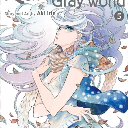 Ran and the Gray World, Vol. 5