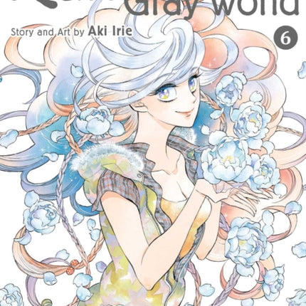 Ran and the Gray World, Vol. 6