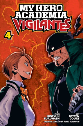 My Hero Academia: Vigilantes, Vol. 4