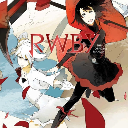 RWBY: The Official Manga, Vol. 1: The Beacon Arc