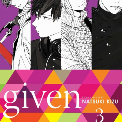 Given, Vol. 3