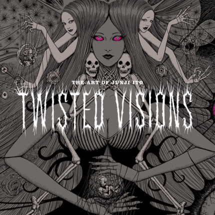 The Art of Junji Ito: Twisted Visions