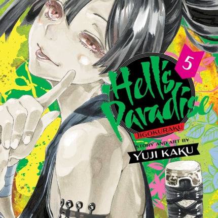 Hell's Paradise: Jigokuraku, Vol. 5