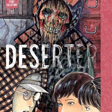 Deserter: Junji Ito Story Collection