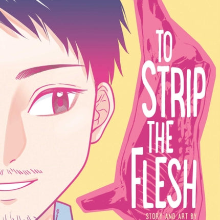 To Strip the Flesh