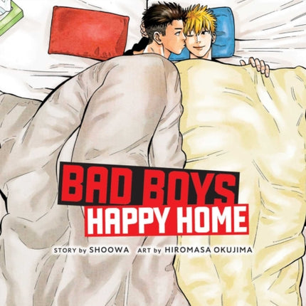 Bad Boys, Happy Home, Vol. 3