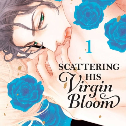 Scattering His Virgin Bloom, Vol. 1