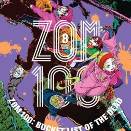 Zom 100: Bucket List of the Dead, Vol. 8