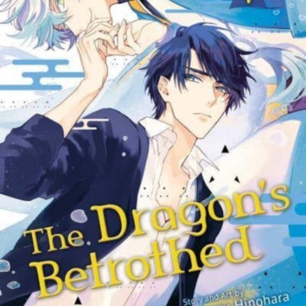 The Dragon's Betrothed, Vol. 1