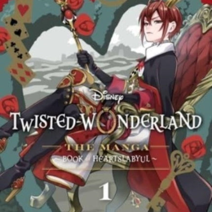 Disney Twisted-Wonderland, Vol. 1: The Manga: