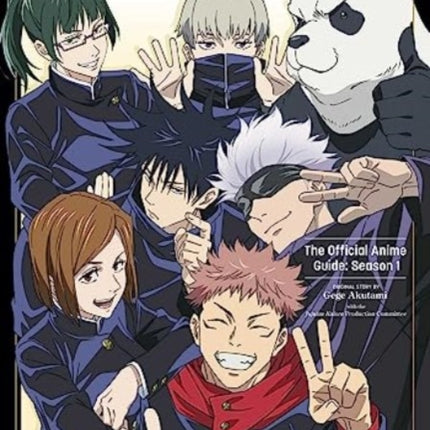 Jujutsu Kaisen: The Official Anime Guide: Season 1