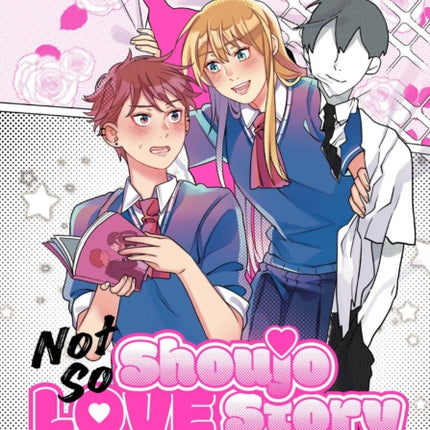 Not So Shoujo Love Story Vol. 1