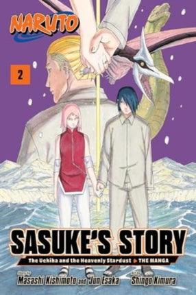 Naruto Sasukes StoryThe Uchiha and the Heavenly Stardust The Manga Vol. 2