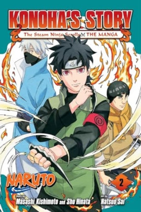 Naruto Konohas StoryThe Steam Ninja Scrolls The Manga Vol. 2