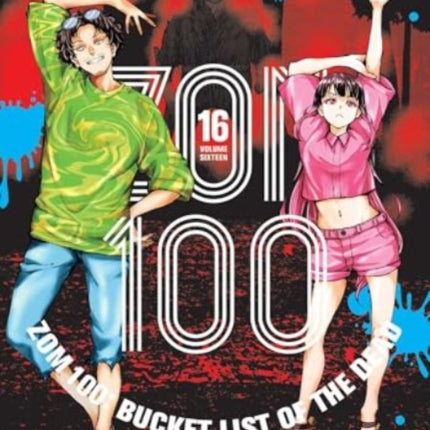 Zom 100 Bucket List of the Dead Vol. 16