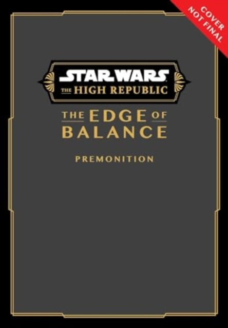 Star Wars The High Republic The Edge of