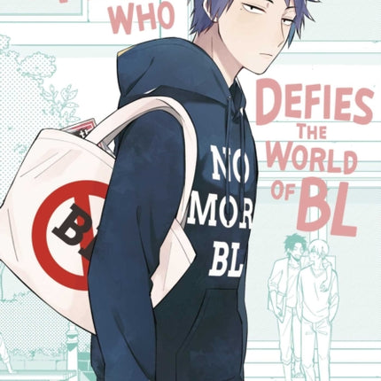 A Man Who Defies the World of BL Vol. 1