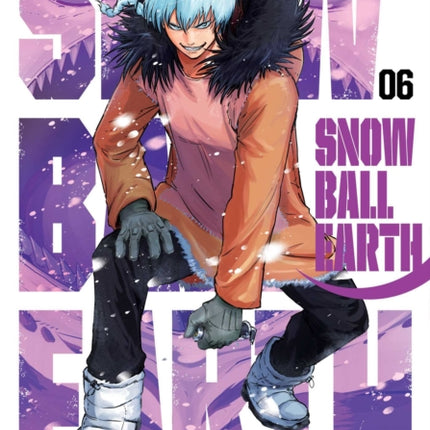 Snowball Earth Vol. 6