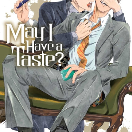 May I Have a Taste Vol. 1
