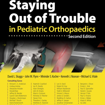 Staying Out of Trouble in Pediatric Orthopaedics