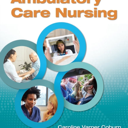 Perspectives in Ambulatory Care Nursing