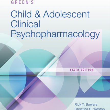 Green's Child and Adolescent Clinical Psychopharmacology