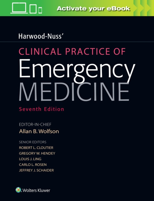 Harwood-Nuss' Clinical Practice of Emergency Medicine