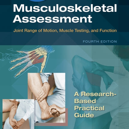 Musculoskeletal Assessment: Joint Range of Motion, Muscle Testing, and Function