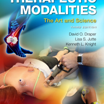 Therapeutic Modalities: The Art and Science