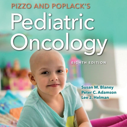 Pizzo & Poplack's Pediatric Oncology