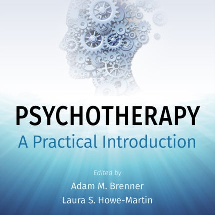 Psychotherapy: A Practical Introduction