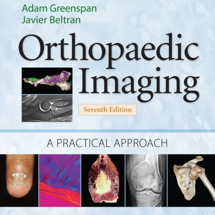 Orthopaedic Imaging: A Practical Approach